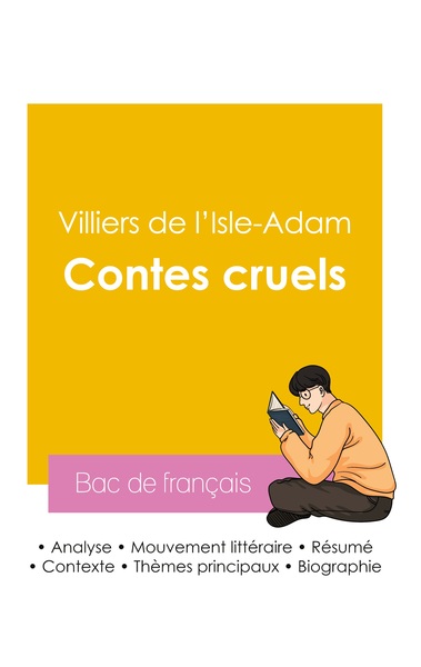 Picture of Réussir son Bac de français 2026 : Analyse des Contes cruels de Villiers de l'Isle-Adam