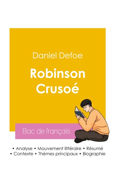 Picture of Réussir son Bac de français 2026 : Analyse du roman Robinson Crusoé de Daniel Defoe