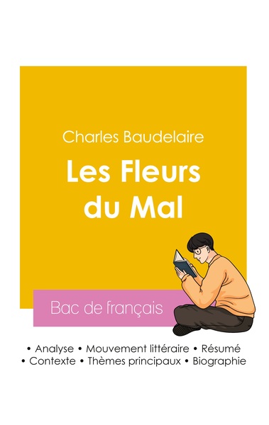 Picture of Réussir son Bac de français 2026 : Analyse des Fleurs du Mal de Baudelaire
