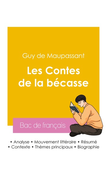 Picture of Réussir son Bac de français 2026 : Analyse du recueil Les Contes de la bécasse de Maupassant