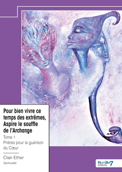 Picture of Pour bien vivre ce temps des extrêmes, Aspire le souffle de l'Archange - Tome 1