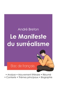 Picture of Réussir son Bac de français 2027 : Analyse du Manifeste du surréalisme de André Breton