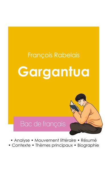 Image de Réussir son Bac de français 2026 : Analyse de Gargantua de François Rabelais