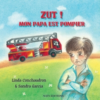 Image de Zut ! Mon papa est pompier