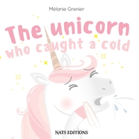 Image de The Unicorn Who Caught A Cold