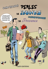 Picture of Perles de jeunes de Provence - Lycéens et apprentis