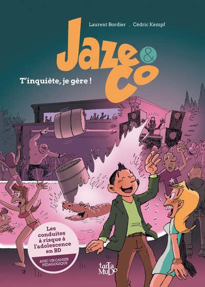 Image de Jaze and Co - Tinquiète, je gère !