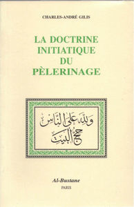 Image de DOCTRINE INITIATIQUE DU PELERINAGE (LA)