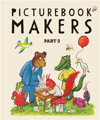 Picture of Picturebook Makers Part 2 /anglais