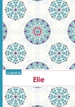 Image de Le carnet d'Elie - Lignes, 96p, A5 - Rosaces Orientales