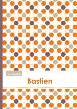 Image de Le carnet de Bastien - Lignes, 96p, A5 - Ronds Orange Gris Violet