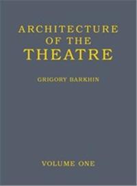 Picture of Architecture of the Theatre: Volume 1 /anglais