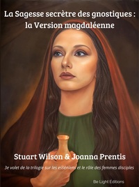 Image de La Sagesse Secrète des Gnostiques : la Version Magdaléenne