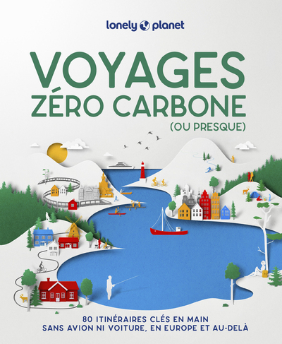 Image de Voyages zéro carbone (ou presque) 2ed