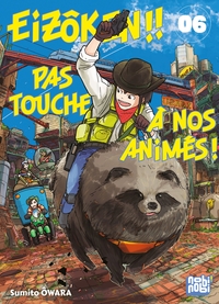 Image de Eizôken !! Pas touche à nos animés ! T06