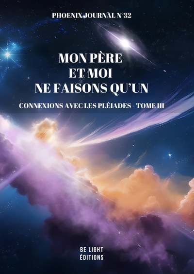 Picture of Mon Père et Moi ne Faisons qu'Un Connexions avec les Pléiades tome 3