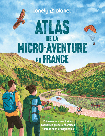 Image de Atlas de la micro-aventure en France - Préparez vos prochaines aventures grâce à 55 cartes thématiques et régionales