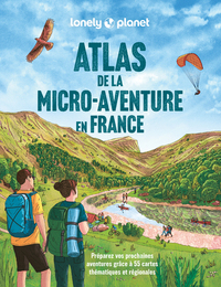 Image de Atlas de la micro-aventure en France - Préparez vos prochaines aventures grâce à 55 cartes thématiques et régionales
