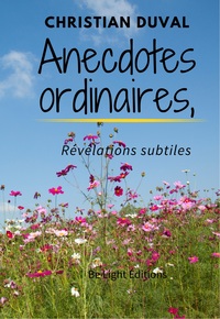 Picture of Anecdotes ordinaires, Révélations subtiles