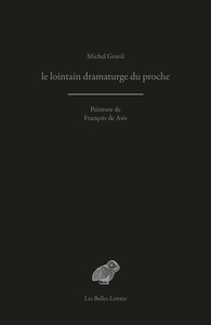 Picture of le lointain dramaturge du proche