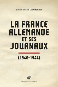 Picture of La France allemande et ses journaux