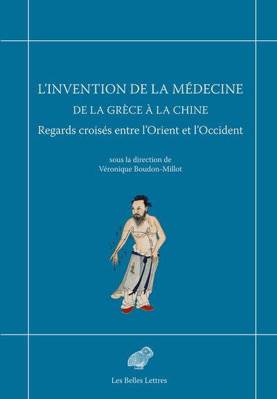 Picture of L’Invention de la médecine de la Grèce à la Chine