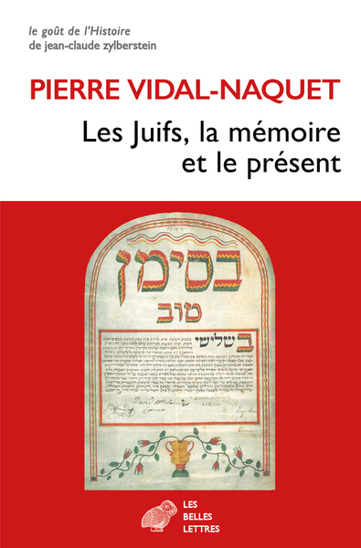 Picture of Les Juifs, la mémoire et le présent