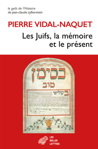 Picture of Les Juifs, la mémoire et le présent