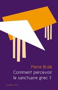 Picture of Comment percevoir le sanctuaire grec ?