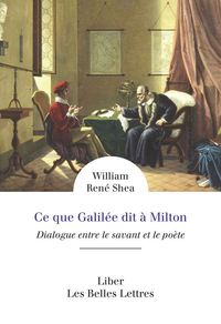 Picture of Ce que Galilée dit à Milton