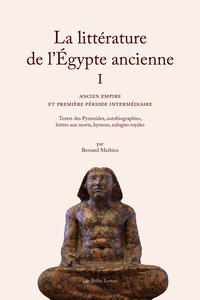 Image de La Littérature de l’Égypte ancienne. Volume I