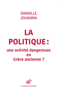 Picture of La Politique : une activité dangereuse en Grèce ancienne ?