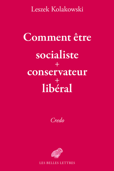 Picture of Comment être socialiste+conservateur+libéral