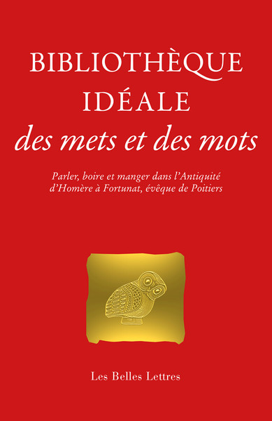 Picture of Bibliothèque idéale des mets et des mots