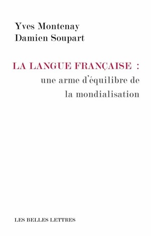 Picture of La Langue française: une arme d'équilibre de la mondialisation