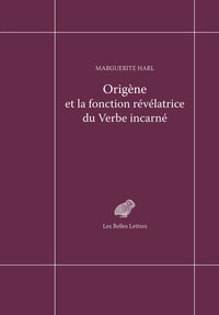 Picture of Origène et la fonction révélatrice du Verbe incarné