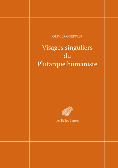 Picture of Visages singuliers du Plutarque humaniste