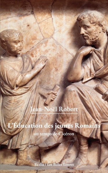 Picture of L'éducation des jeunes Romains au temps de Cicéron
