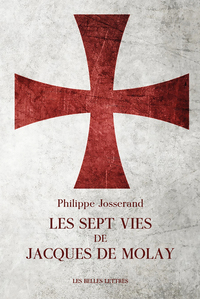 Picture of Les sept vies de Jacques de Molay