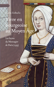 Picture of Vivre en bourgeoise au Moyen Âge
