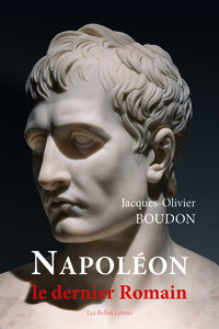 Image de Napoléon, le dernier Romain