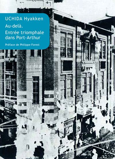 Picture of Au-delà / Entrée triomphale dans Port-Arthur