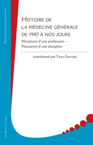 Picture of Histoire de la médecine générale de 1945 à nos jours