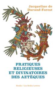 Picture of Pratiques religieuses et divinatoires des Aztèques