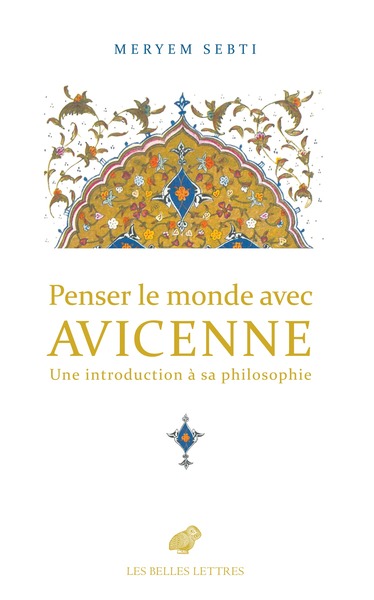 Image de Penser le monde avec Avicenne