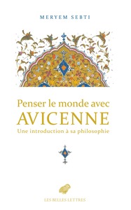 Picture of Penser le monde avec Avicenne