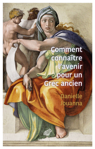 Picture of Comment connaître l'avenir pour un Grec ancien ?