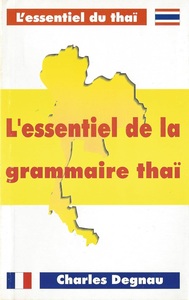 Image de L'ESSENTIEL DE LA GRAMMAIRE THAÏ