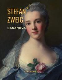 Picture of Casanova - Homo eroticus. Eine Biografie