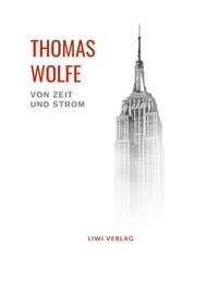 Picture of Thomas Wolfe: Von Zeit und Strom